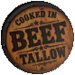 Cooked in beef tallow